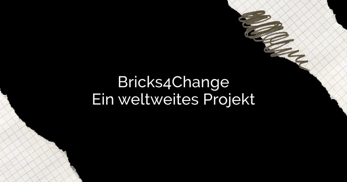Bricks4Change - Rob Drent